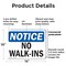 Signmission No Walk-Ins OSHA Notice Sign, Plastic, 14in W x 10in L, 2PK OS-2PACK-NS-P-1014-L-15032 - alternate 6